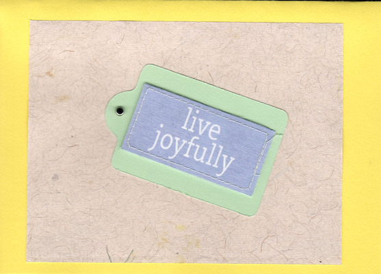 Live joyfully (08-14-2006 20:23)